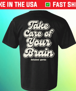 Take Care of Your Brain Vintage TShirt