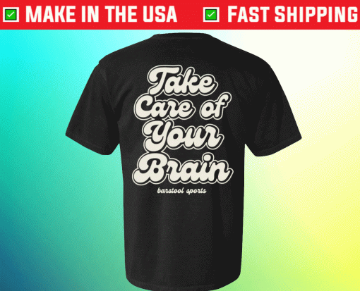 Take Care of Your Brain Vintage TShirt