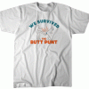 We Survived the Butt Punt Miami Football Classic Shirts