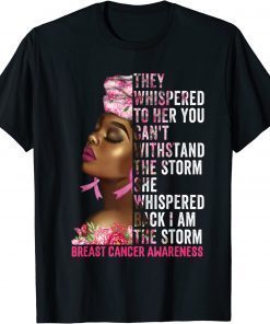 Vintage I'm The Storm Black Women Breast Cancer Survivor Pink Ribbon T-Shirt