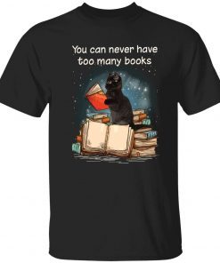 Black cat you can never have too many books vintage tshirt