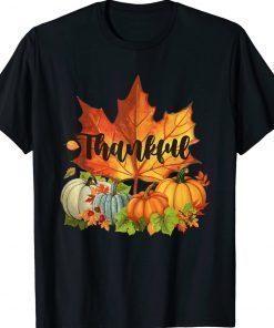 Happpy Thanksgiving Day Autumn Fall Maple Leaves Thankful Vintage TShirt