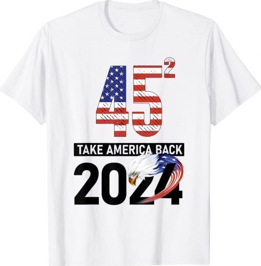 Ultra 45 2 Usa Trump 2024 Flag Take Usa Back Again Vintage TShirt