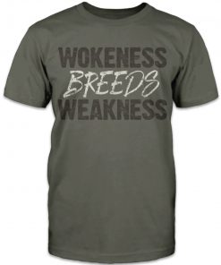 VINTAGE WOKENESS BREEDS WEAKNESS TSHIRT