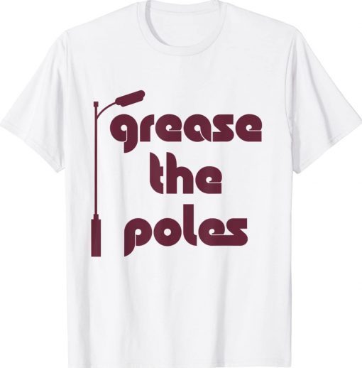 Grease The Poles Philadelphia 2023 TShirt