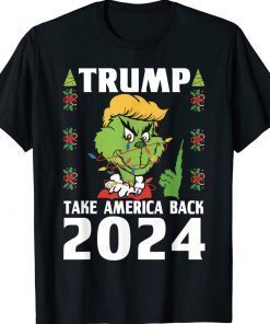 Grinch Trump 2024 Take America Back Tee Christmas Pajama Xmas Unisex TShirt