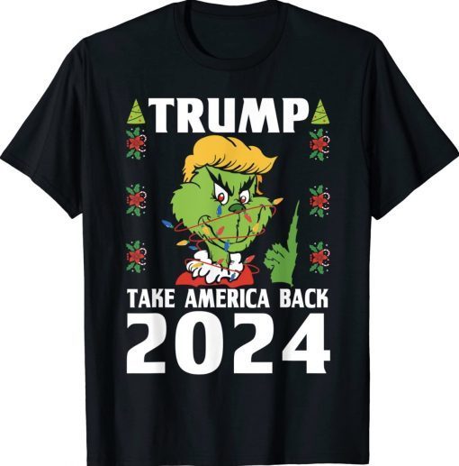 Grinch Trump 2024 Take America Back Tee Christmas Pajama Xmas Unisex TShirt