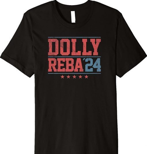 Dolly and Reba 24 Gift Shirts