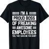 Funny Boss Day Employee Appreciation Boss Shirts