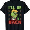 I'll Be Back Trump 2024 Grinch Trump Unisex TShirt