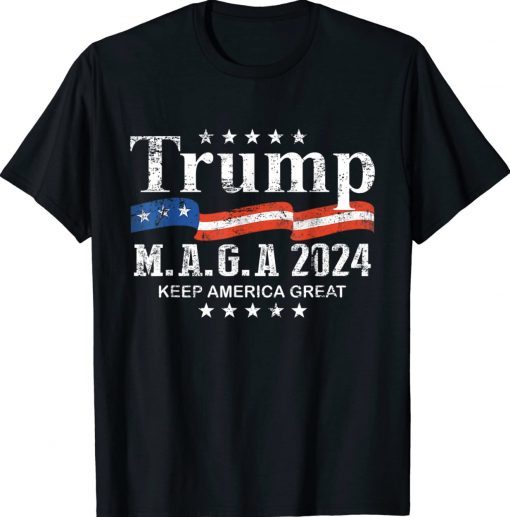 Trump MAGA 2024 Keep America Great Unisex Shirts