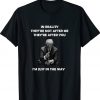Trump Quote The Truth Gift Shirts
