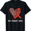 We Wear Red For Red Ribbon Week Awareness Gift Shirts