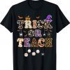 Trick Or Teach Funny Teacher Happy Halloween Funny TShirt
