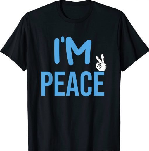 I come in peace I'm peace funny matching couples unisex tshirt