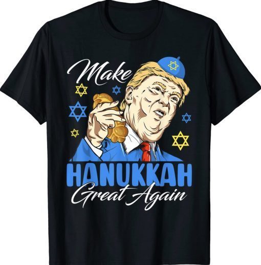 Make Hanukkah Great Again Trump Happy Chanukah Jewish Gift Shirts