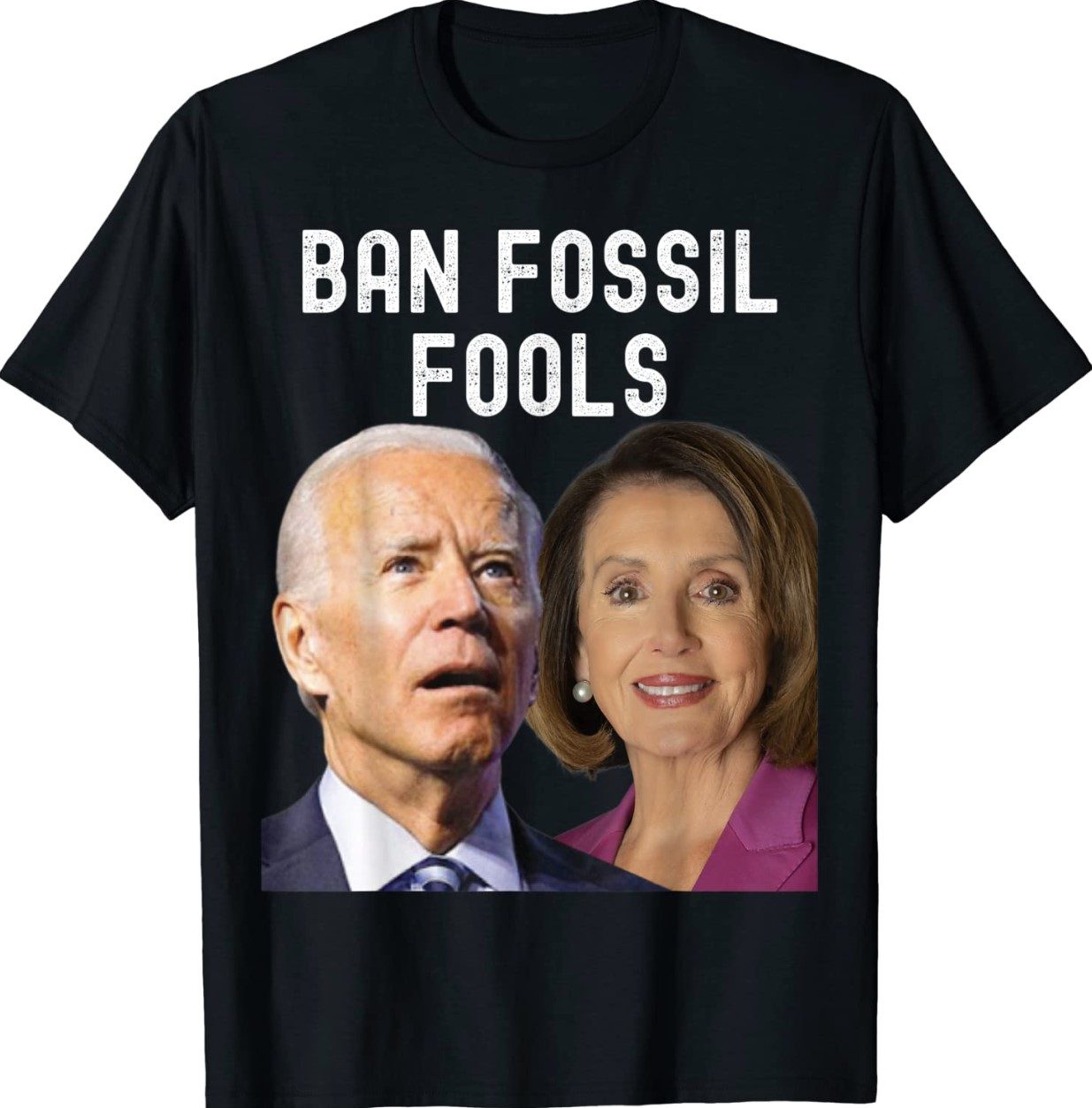 Ban Fossil Fools 2022 Biden Pelosi Gift TShirt