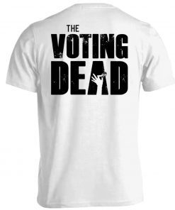 The Voting Dead Vintage Shirts