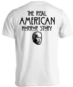 The Real American Horror Story 2022 TShirt