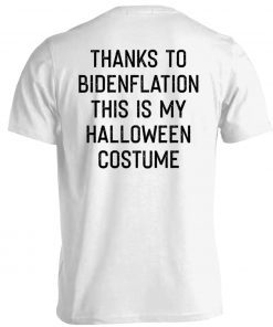 Thanks To Bidenflation Halloween Funny Shirts