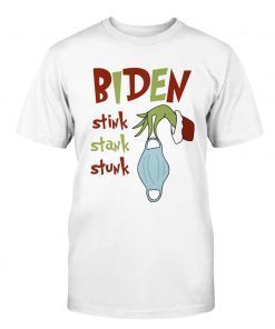 Biden Stink Stank Stunk Grinch Shirts
