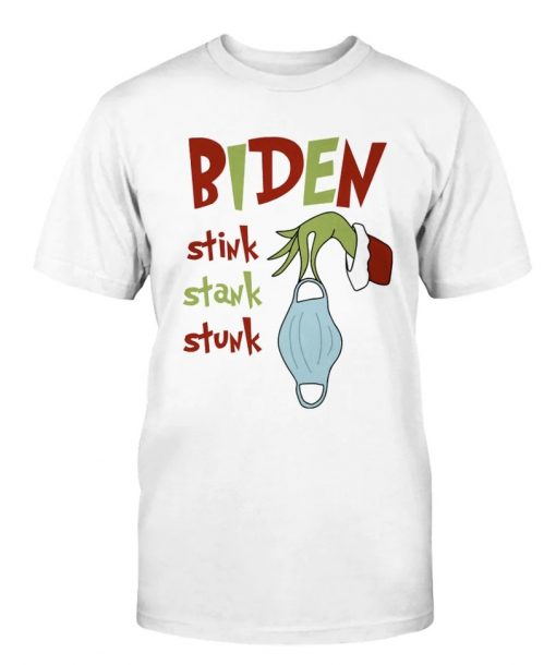 Biden Stink Stank Stunk Grinch Shirts
