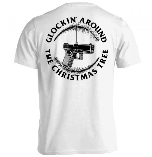 Glockin' Around The Christmas Tree Gift TShirt