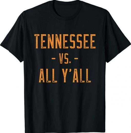 Tennessee Vs All Y’all Sports Weathered Vintage Southern Unisex TShirt