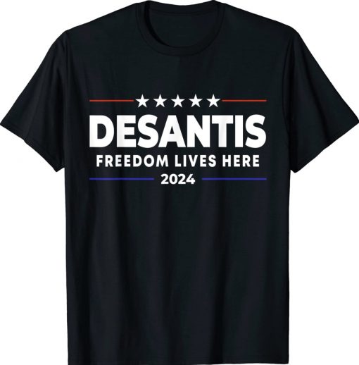 Ron DeSantis Freedom Lives Here Florida 2024 US Flag Vintage Shirts