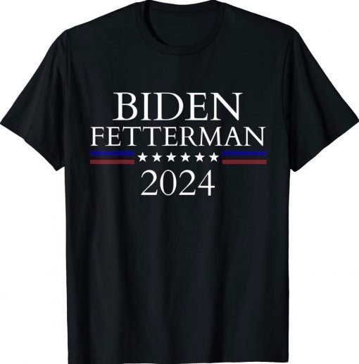 Biden Fetterman 2024 Unisex TShirt ReviewTees