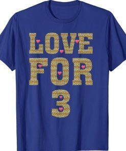 Love For 3 Pray For Damar Gift Shirt