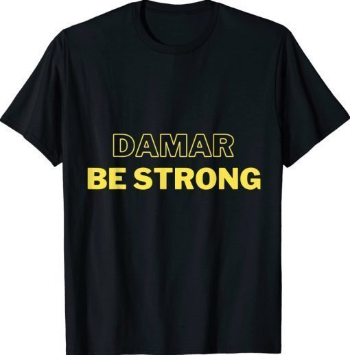 Damar Be Strong Solidarity 2023 T-Shirt
