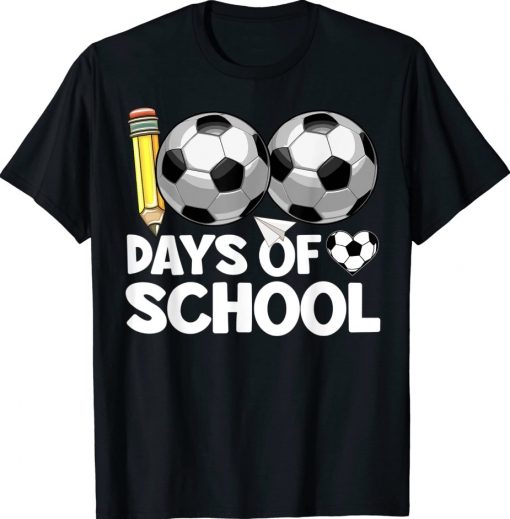 100 Days Of School Soccer 100th Day Of School Boy Girl Funny T-Shirt