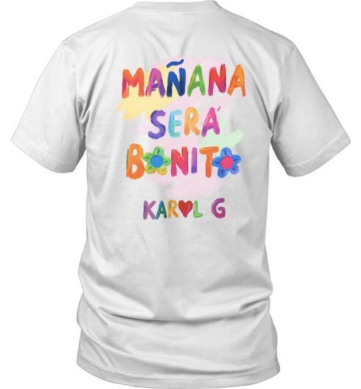 Karol G Manana Sera Bonito 2023 Tee Shirt