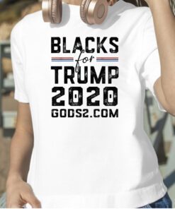 Blacks For Trump 2020 Blacks For Trump 2024 Tee Shirt