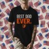 2023 Best Dad Ever Father's Day TShirt