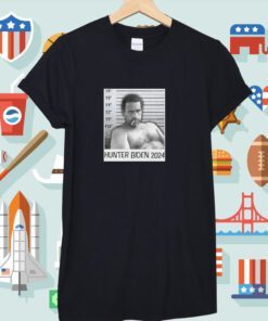 2024 Hunter Biden Shirts