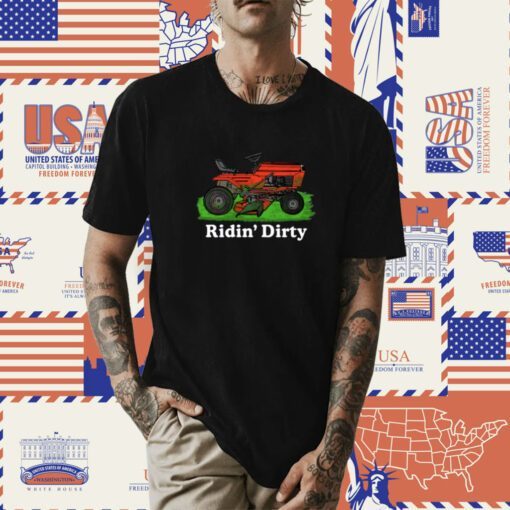 Ridin' Dirty 2023 Shirts