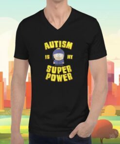 Autism Is My Super Power T-Shirt