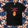 Ay I'm Bein Gay Over Here Tee Shirt