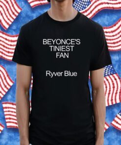 Beyonce’s Tiniest Fan Ryver Blue Tee Shirt
