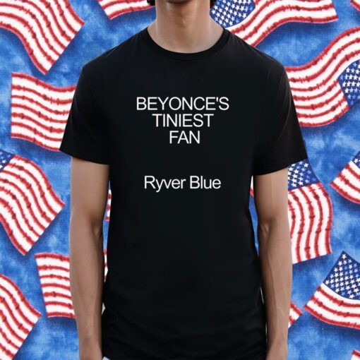 Beyonce’s Tiniest Fan Ryver Blue Tee Shirt