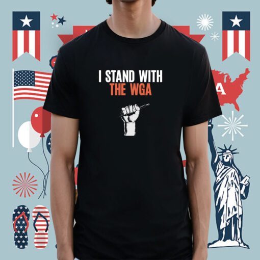 I Stand With The WGA Strong Shirt