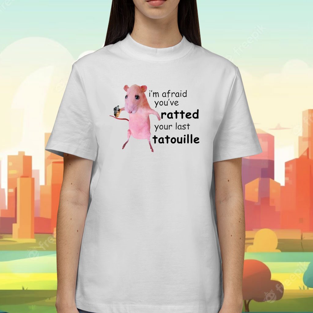 I'm Afraid You've Ratted Your Last Tatouille Funny Pink Rat Tee Shirt