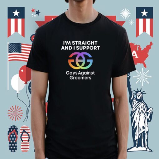 I'm Straight And Support Gays Against Groomers New Shirt