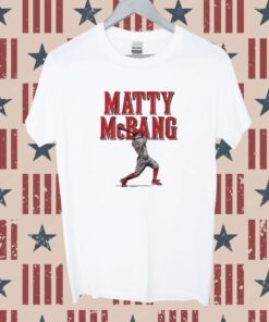 Matt McLain Matty McBang Shirt