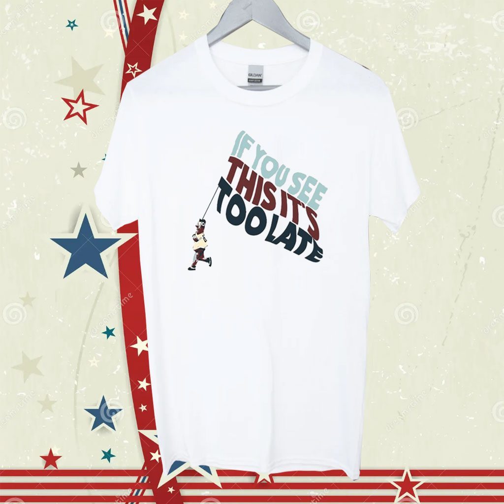 Metro Bloopin If You See This It's Too Late Unisex TShirt