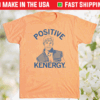 POSITIVE KENERGY TEE SHIRT