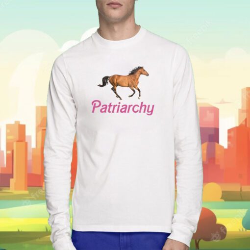 Patriarchy Horse T-Shirt