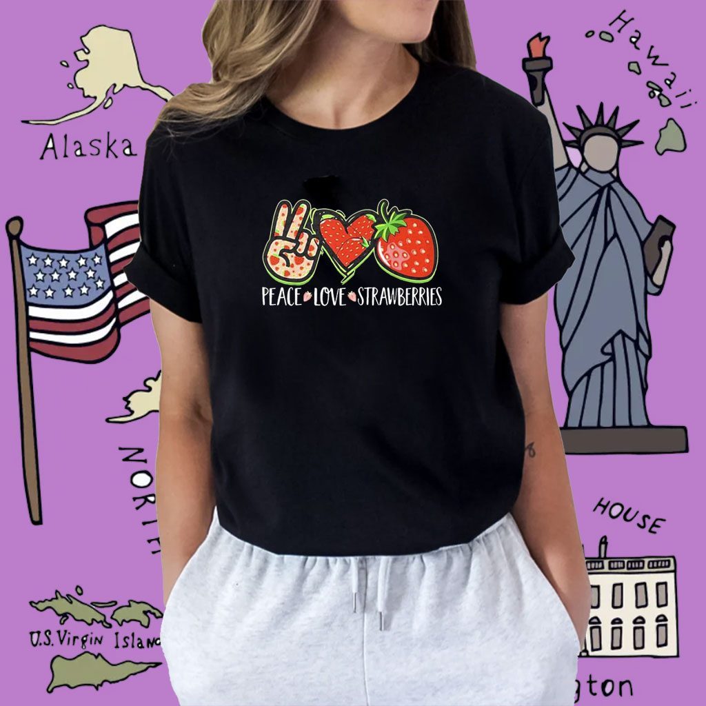 Peace Love Strawberries Gift TShirt